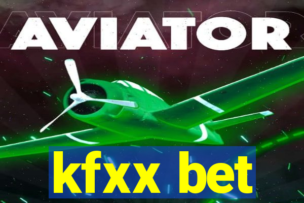 kfxx bet